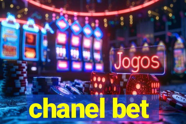 chanel bet