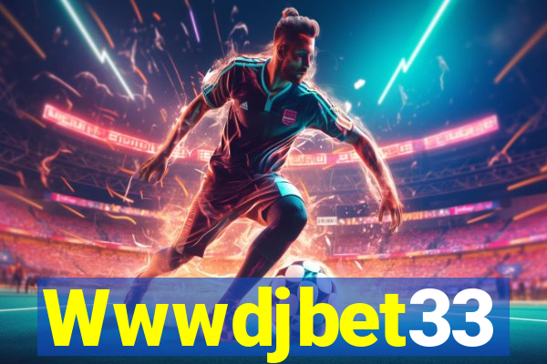 Wwwdjbet33