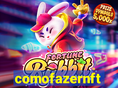 comofazernft