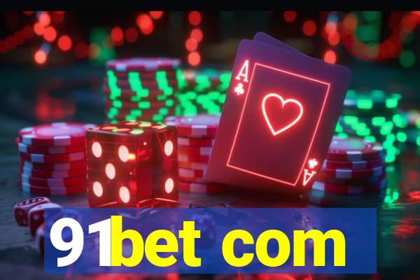 91bet com