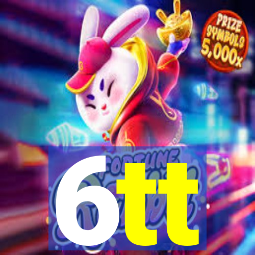 6tt