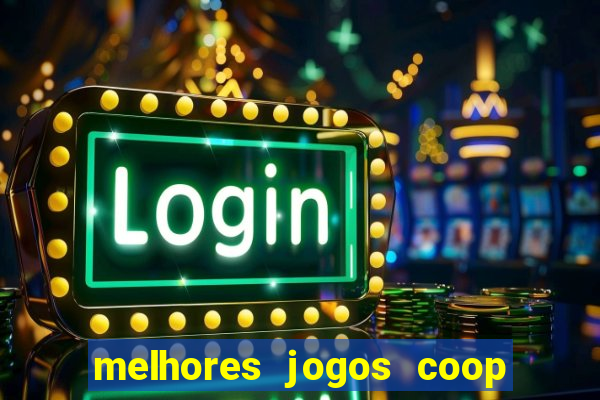 melhores jogos coop local pc