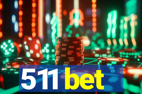 511 bet