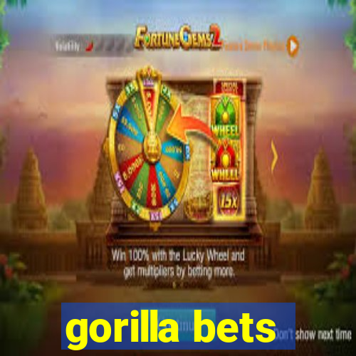 gorilla bets