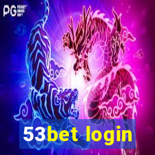 53bet login