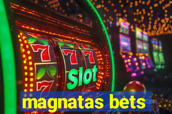 magnatas bets