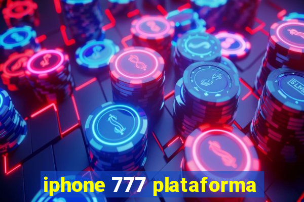 iphone 777 plataforma