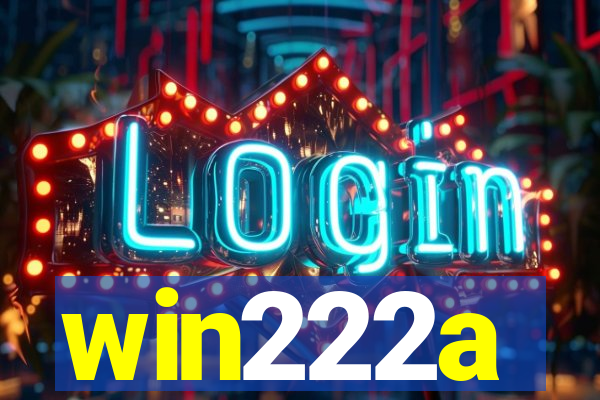 win222a