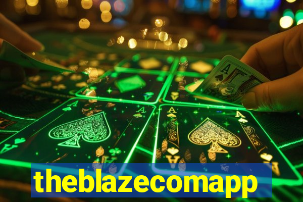 theblazecomapp