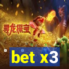 bet x3