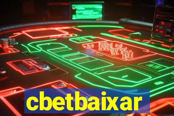 cbetbaixar