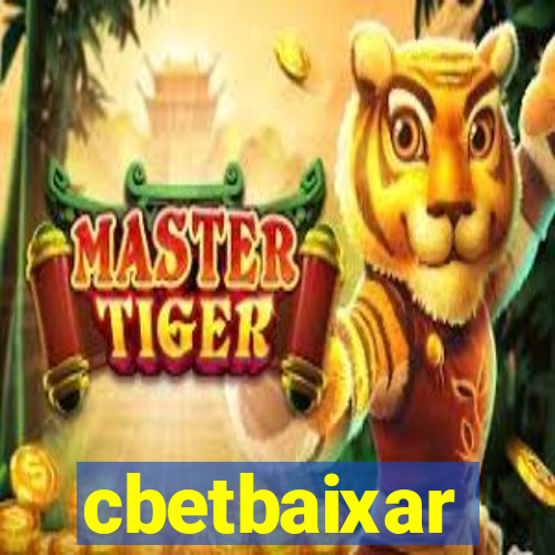 cbetbaixar