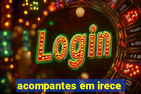 acompantes em irece