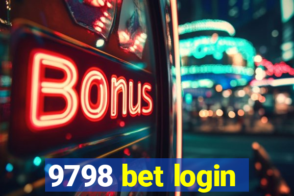 9798 bet login