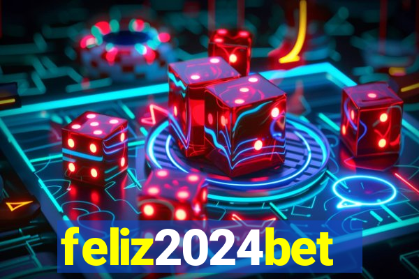 feliz2024bet