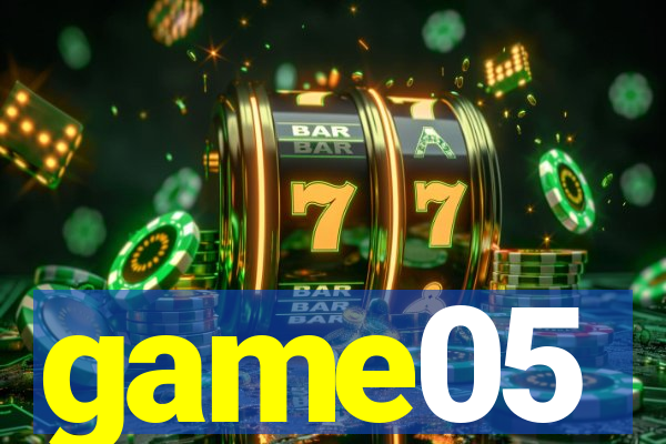 game05