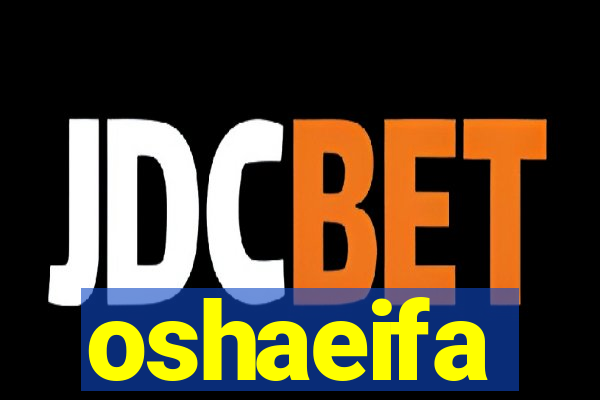 oshaeifa