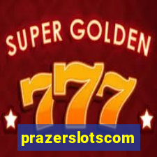 prazerslotscom