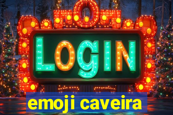 emoji caveira