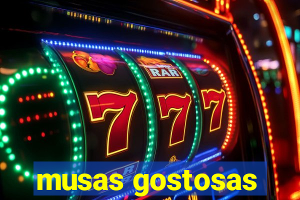 musas gostosas