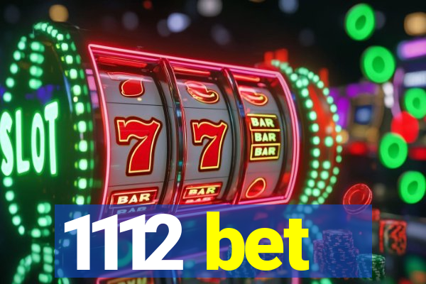 1112 bet