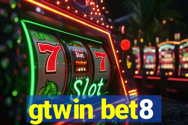 gtwin bet8
