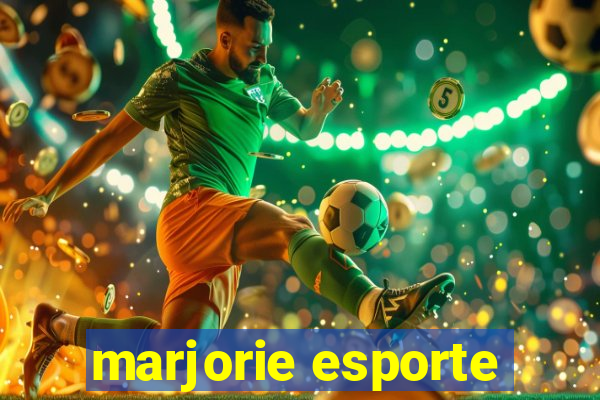 marjorie esporte