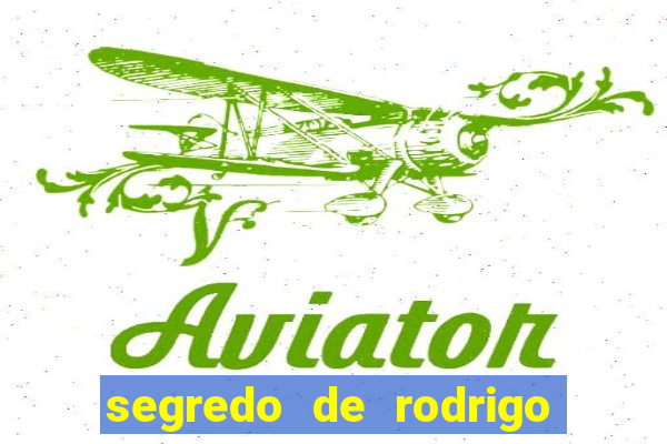 segredo de rodrigo em porto dos milagres