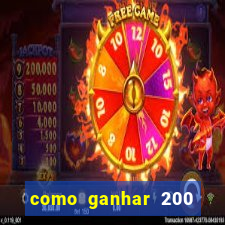 como ganhar 200 reais agora no pix