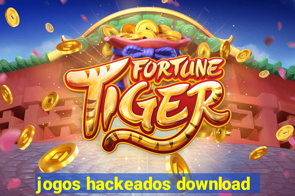jogos hackeados download