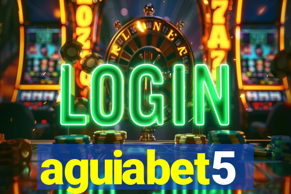 aguiabet5
