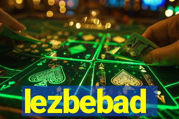 lezbebad