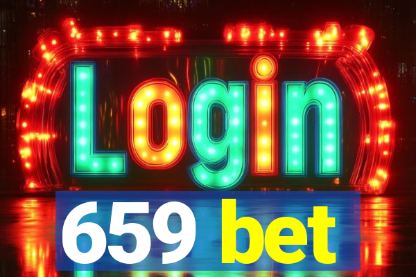 659 bet