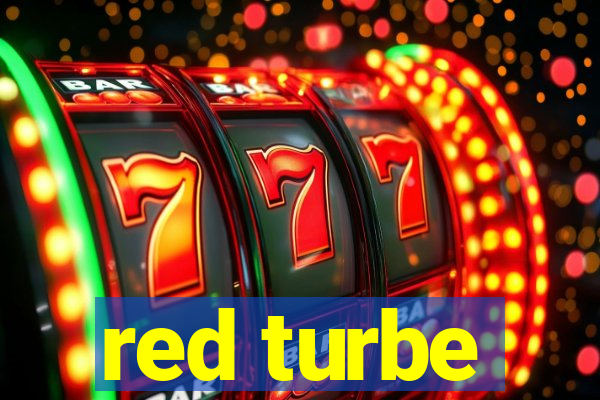 red turbe