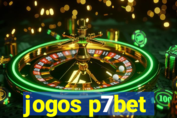 jogos p7bet