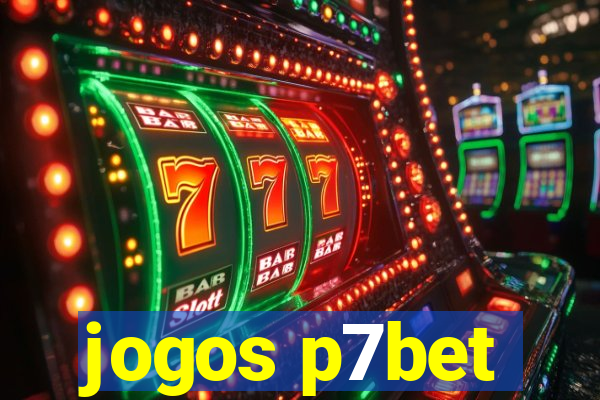 jogos p7bet