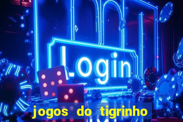 jogos do tigrinho vai ser proibido no brasil