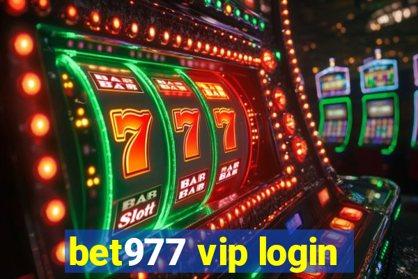 bet977 vip login