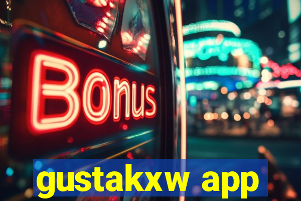gustakxw app