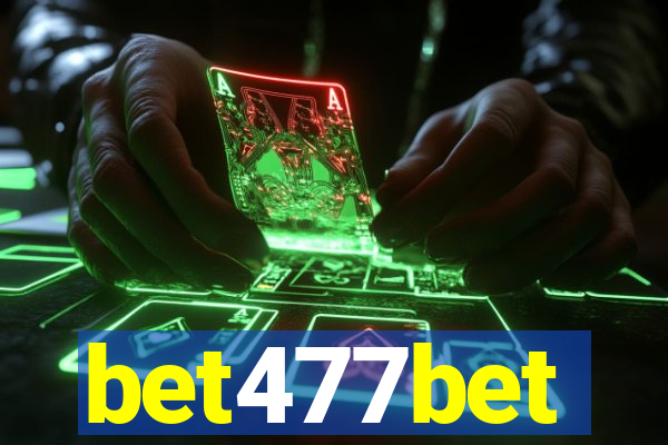 bet477bet