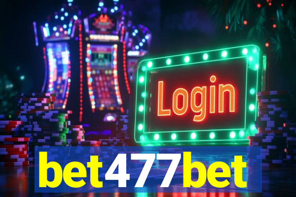 bet477bet