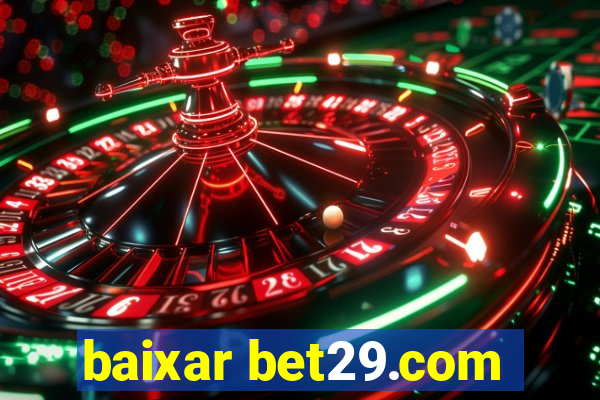 baixar bet29.com