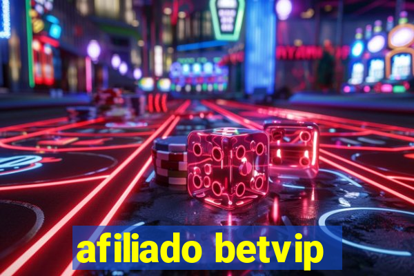 afiliado betvip