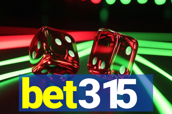 bet315