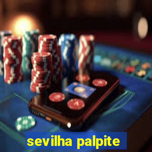 sevilha palpite