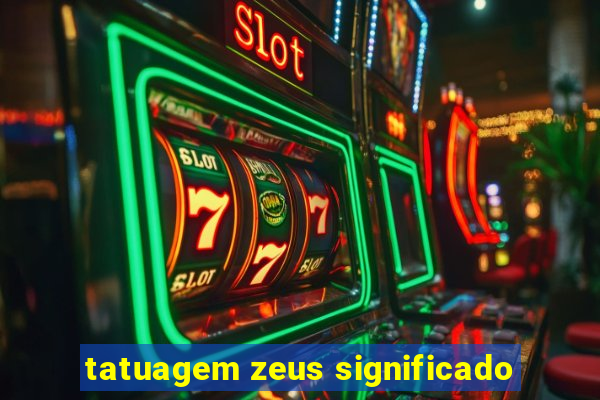 tatuagem zeus significado