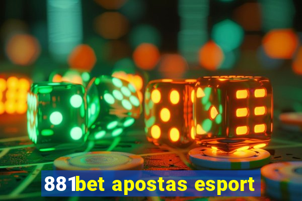 881bet apostas esport