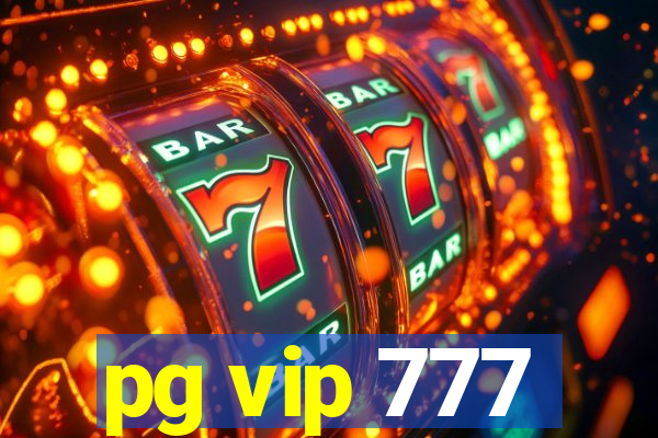 pg vip 777