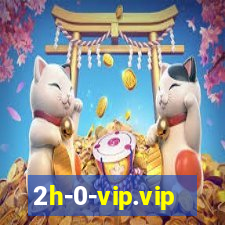 2h-0-vip.vip