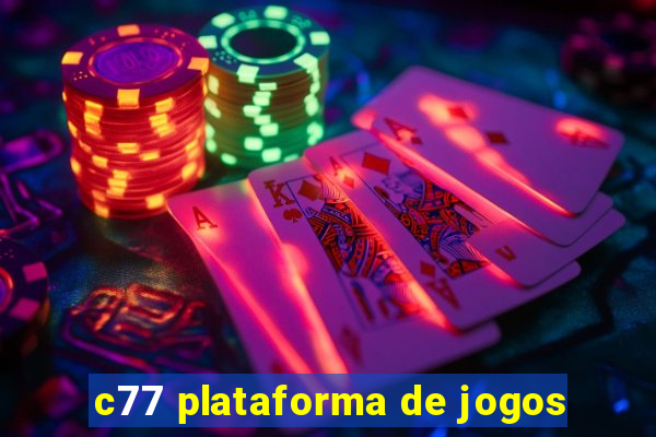 c77 plataforma de jogos
